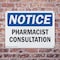 Signmission Pharmacist Consultation, 24 in W x Rectangle, Plastic OS-2PACK-NS-P-1824-L-17258 - alternate 3